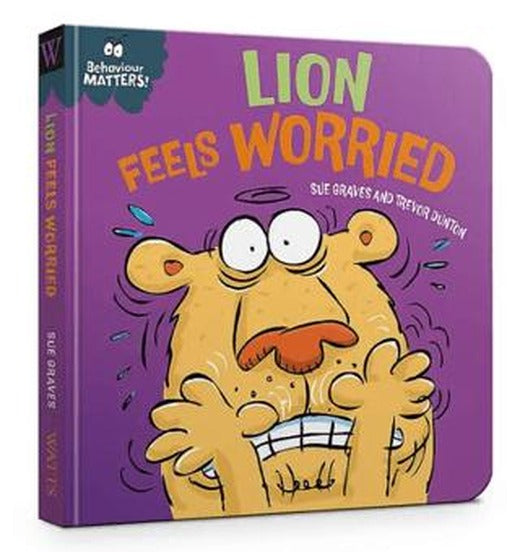 Behaviour Matters: Lion's In A Flap - A Book About Feeling Worried