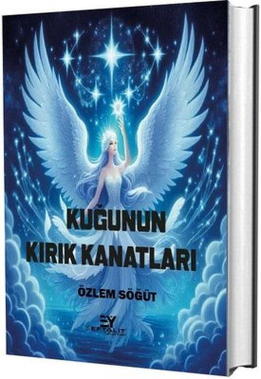 Kuğunun Kırık Kanatları | Eftalit Yayınları (İnce Kapak)