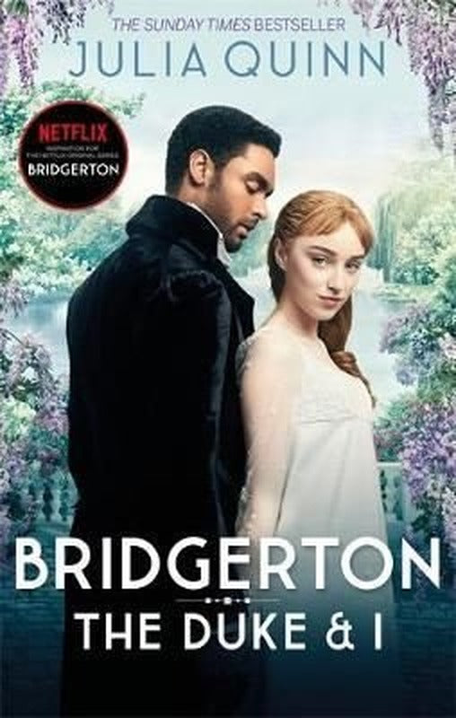 Bridgerton: The Duke and I (Bridgertons Book 1): The Sunday Times Bestselling Inspiration | Little, Brown Book Group