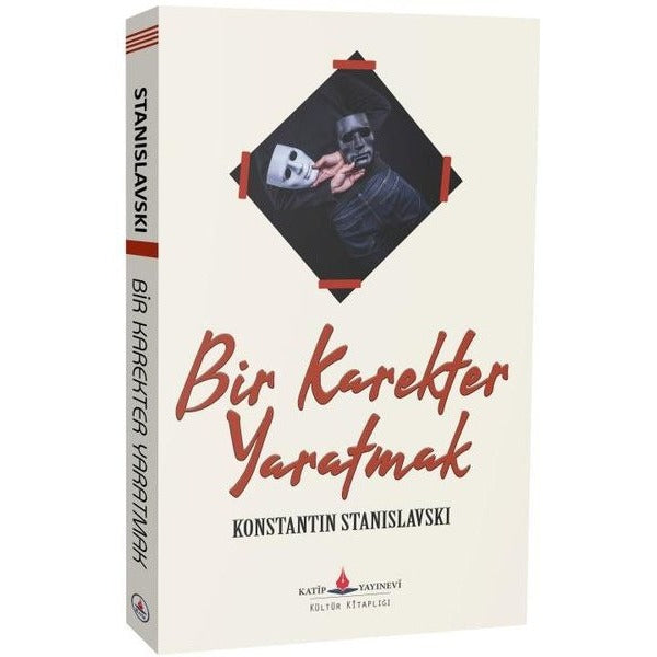 Bir Karakter Yaratmak | Katip Yayınevi (İnce Kapak)