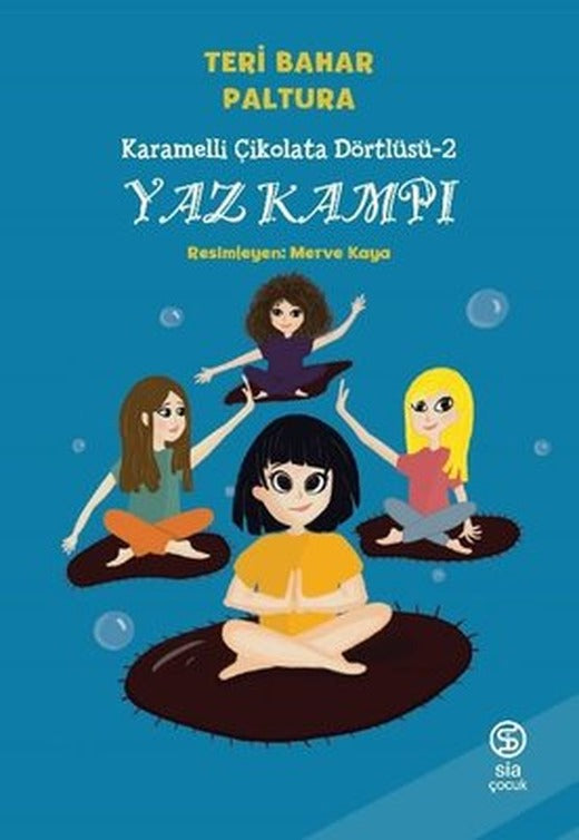 Yaz Kampı - Karamelli Çikolata Dörtlüsü 2 | Sia