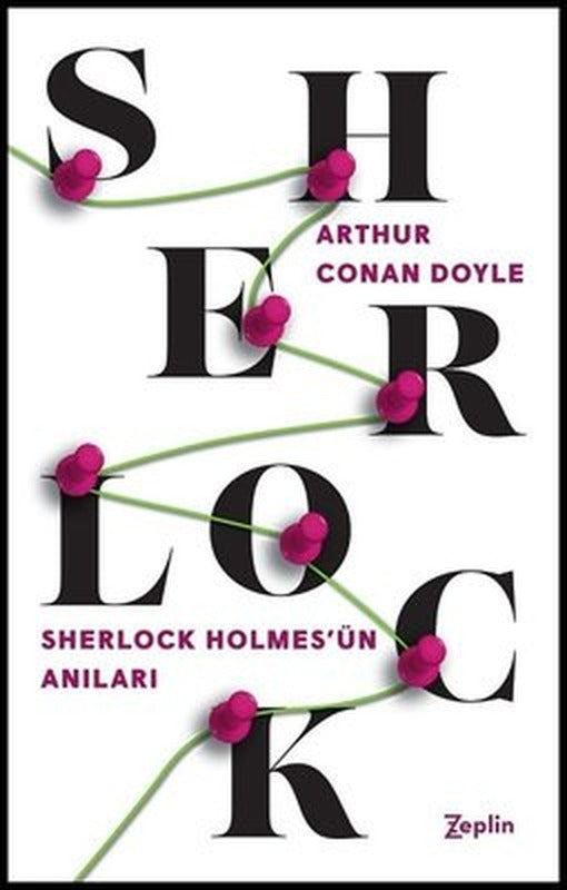Sherlock Holmes-Sherlock Holmes'ün Anıları | Zeplin Kitap