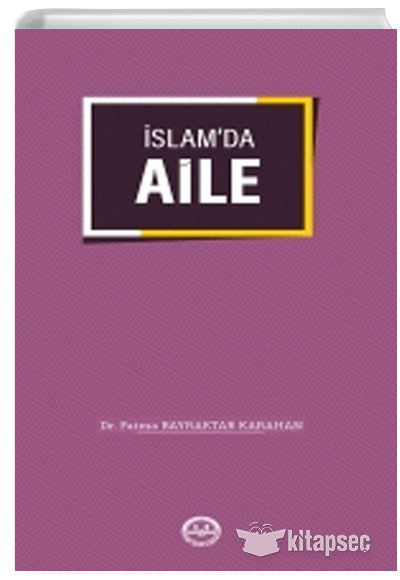 İslamda Aile - Fatma Bayraktar Karahan kitap kapağı