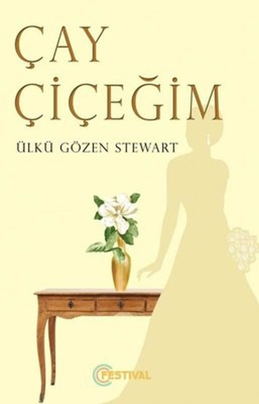 Çay Çiçeğim | Festival Yayıncılık