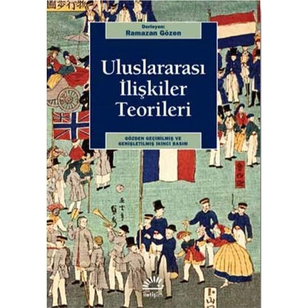 Uluslararası İlişkiler Teorileri | İletişim Yayınları