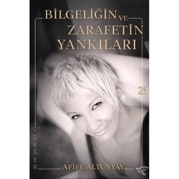 Bilgeliğin ve Zarafetin Yankıları | Ulukuş Yayınları (İnce Kapak)