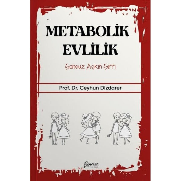 Metabolik Evlilik - Sonsuz Aşkın Sırrı
