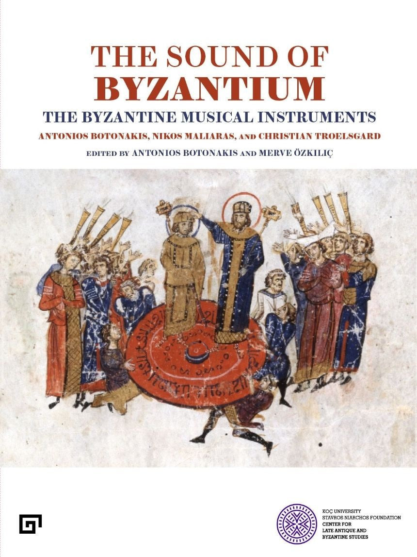 The Sound of Byzantium | Koç Üniversitesi Yayınları (Ciltsiz)