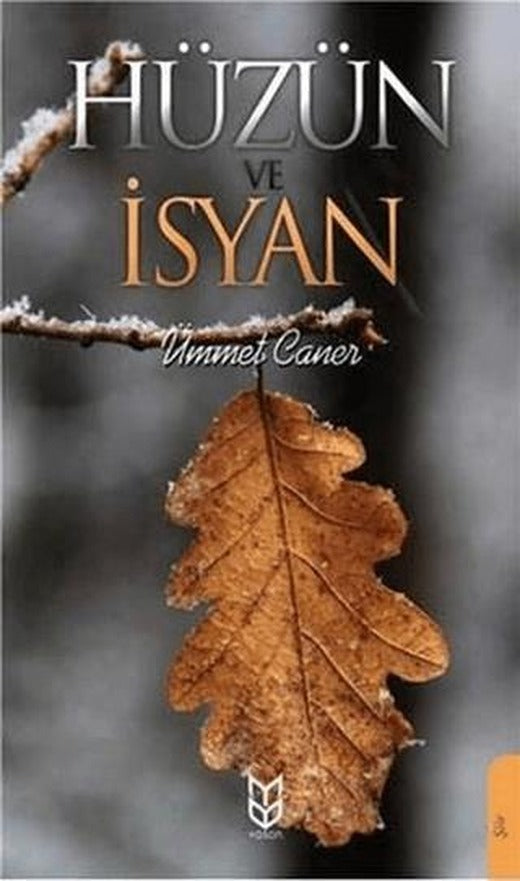 Hüzün ve İsyan | Yason Yayıncılık (Ciltsiz)