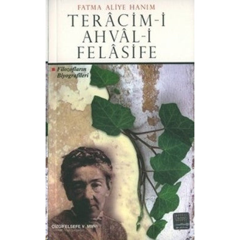 Teracim-i Ahval-i Felasife Filozofların Biyografileri | Çizgi Kitapevi