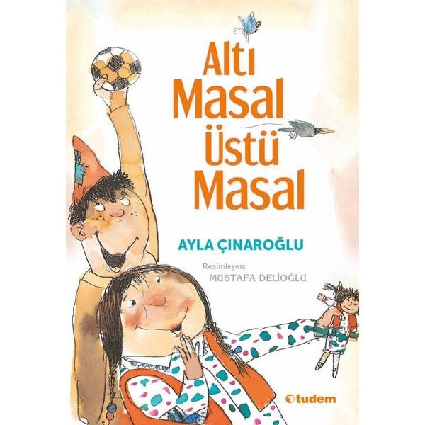 Altı Masal Üstü Masal | Tudem Yayınları (İnce Kapak)