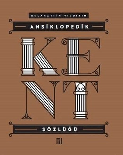 Ansiklopedik Kent Sözlüğü | Marmara Belediyeler Birliği Kültür