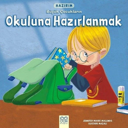 Hazırım-Büyük Çocukların Okuluna Hazırlanmak | 1001 Çiçek