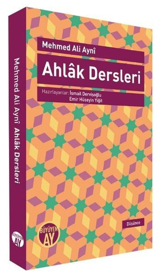 Ahlak Dersleri | Büyüyenay Yayınları (İnce Kapak)