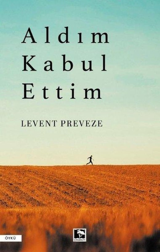 Aldım Kabul Ettim | Çınaraltı Yayınları (İnce Kapak)