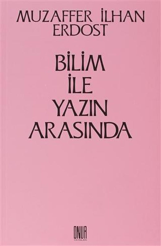 Bilim İle Yazın Arasında