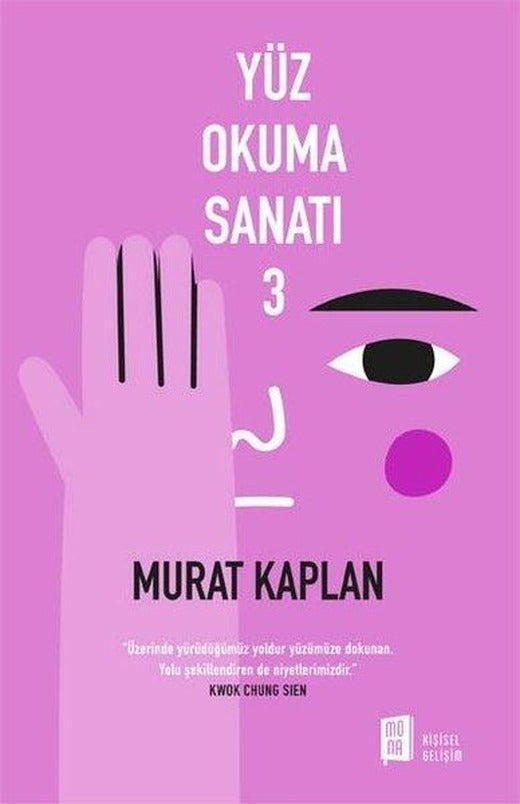 Yüz Okuma Sanatı - 3 | Mona (İnce Kapak)