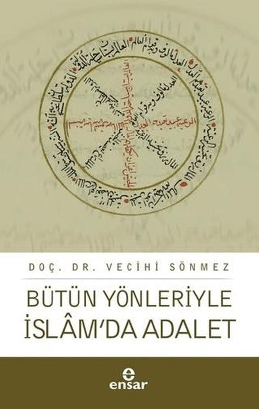Bütün Yönleriyle İslam’da Adalet | Ensar Neşriyat (Ciltsiz)