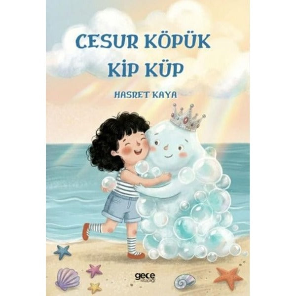 Cesur Köpük Kip Küp | Gece Kitaplığı (Ciltsiz)