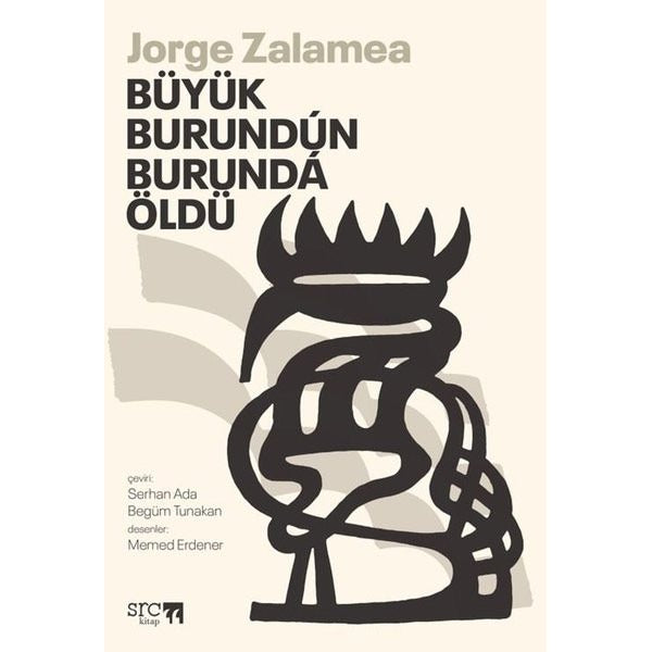 Büyük Burundun Burunda Öldü | SRC Kitap (İnce Kapak)