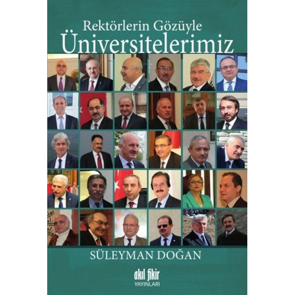 Rektörlerin Gözüyle Üniversitelerimiz | Akıl Fikir Yayınları