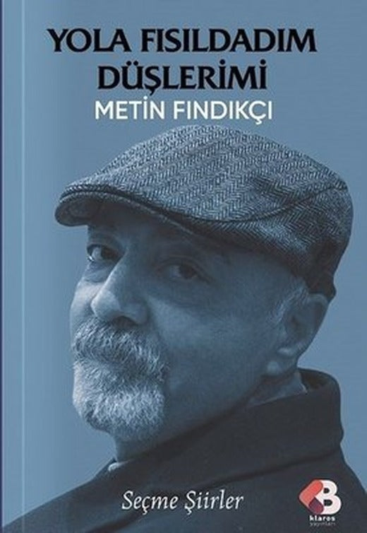 Yola Fısıldadım Düşlerimi | Klaros Yayınları