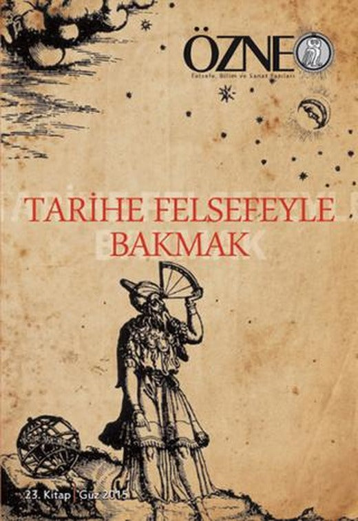 Özne 23. Kitap - Tarihe Felsefeyle Bakmak