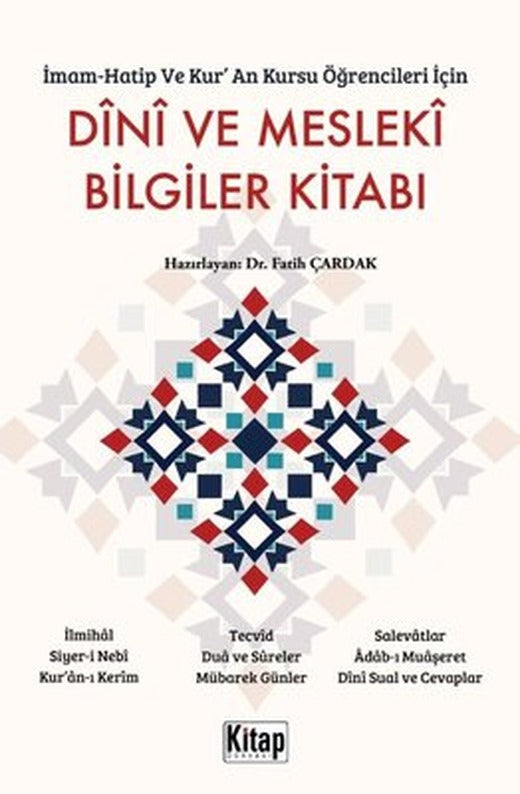Dini ve Mesleki Bilgiler Kitabı - İmam Hatip ve Kur'an Kursu Öğrencileri İçin | Kitap Dünyası (İnce Kapak)