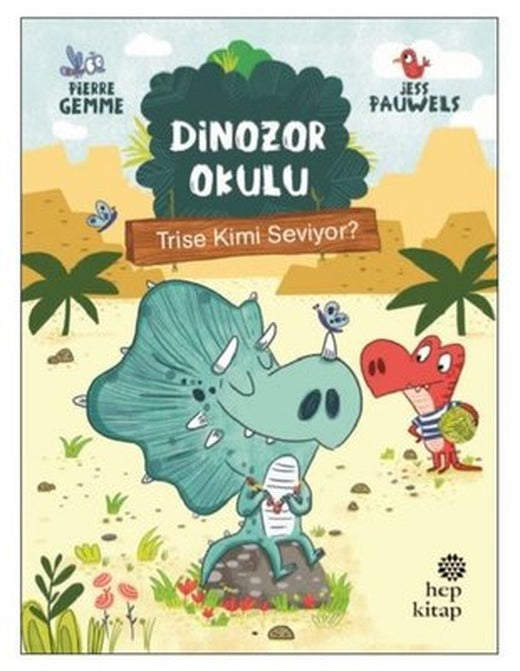 Dinozor Okulu-Trise Kimi Seviyor? | Hep Kitap