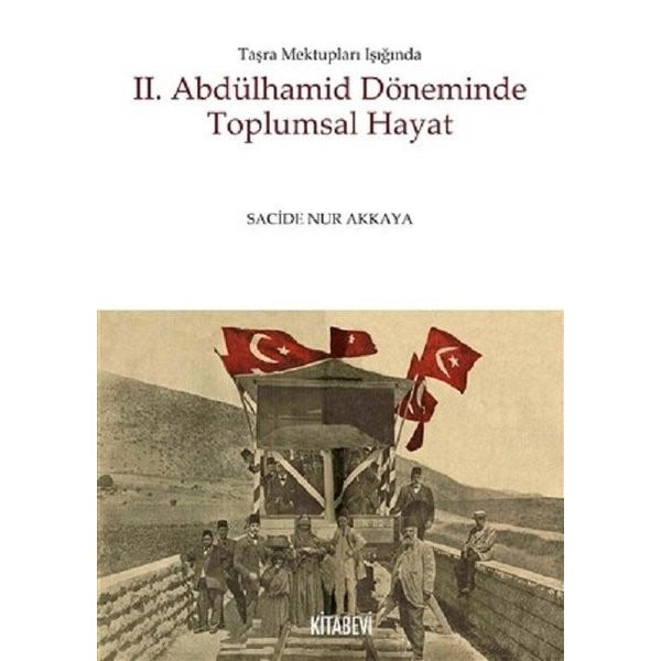 2. Abdülhamid Döneminde Toplumsal Hayat