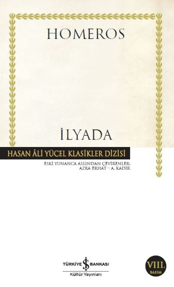 İlyada - Hasan Ali Yücel Klasikleri | İş Bankası Kültür Yayınları