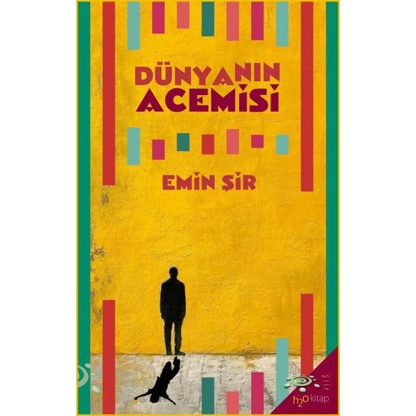Dünyanın Acemisi | h2o Kitap (İnce Kapak)
