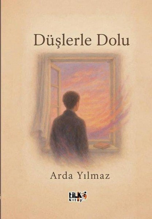 Düşlerle Dolu | Tilki Kitap (İnce Kapak)