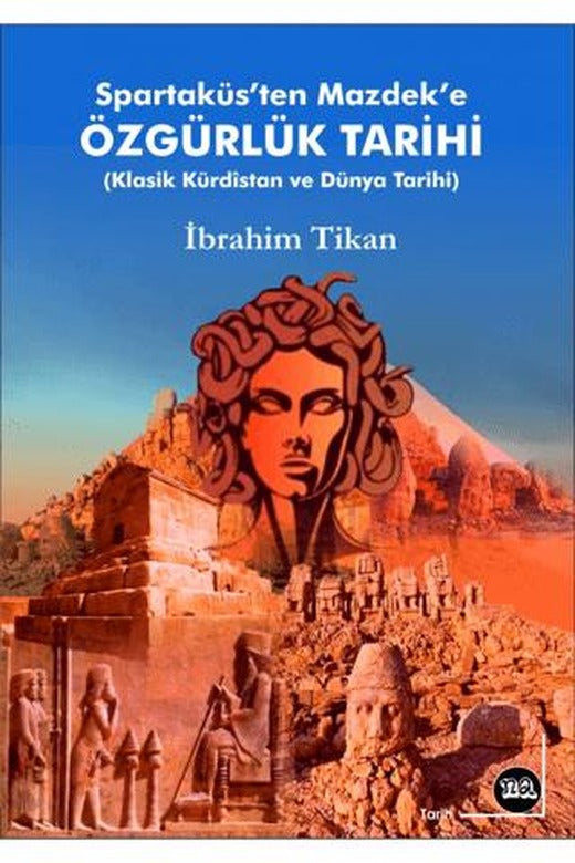 Spartaküs'ten Mazdek'e Özgürlük Tarihi | Na Yayınları (Ciltsiz)