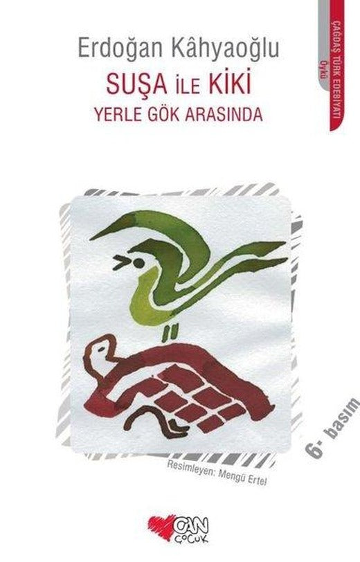 Suşa ile Kiki Yerle Gök Arasında | Can Çocuk Yayınları (İnce Kapak)