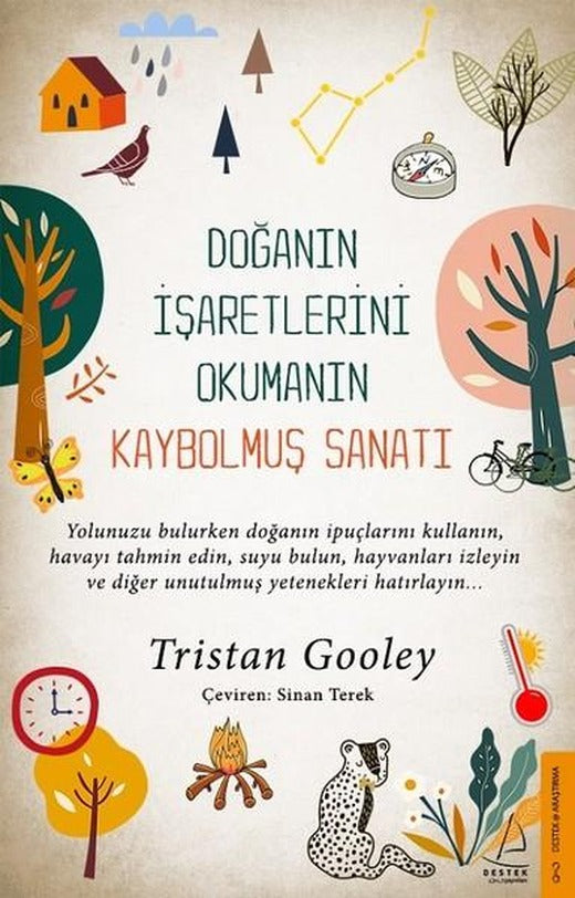 Doğanın İşaretlerini Okumanın Kaybolmuş Sanatı | Destek Yayınları (e-Kitap)