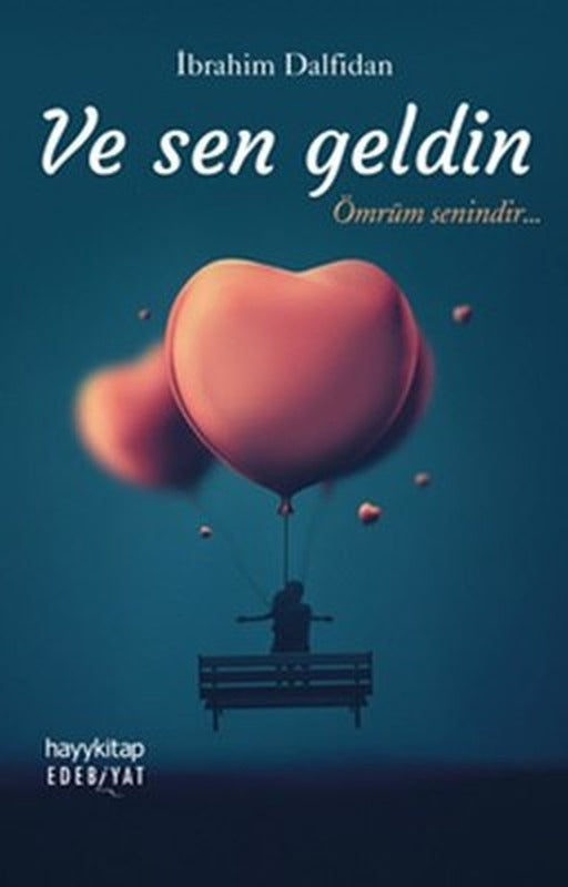 Ve Sen Geldin | Hayy Kitap