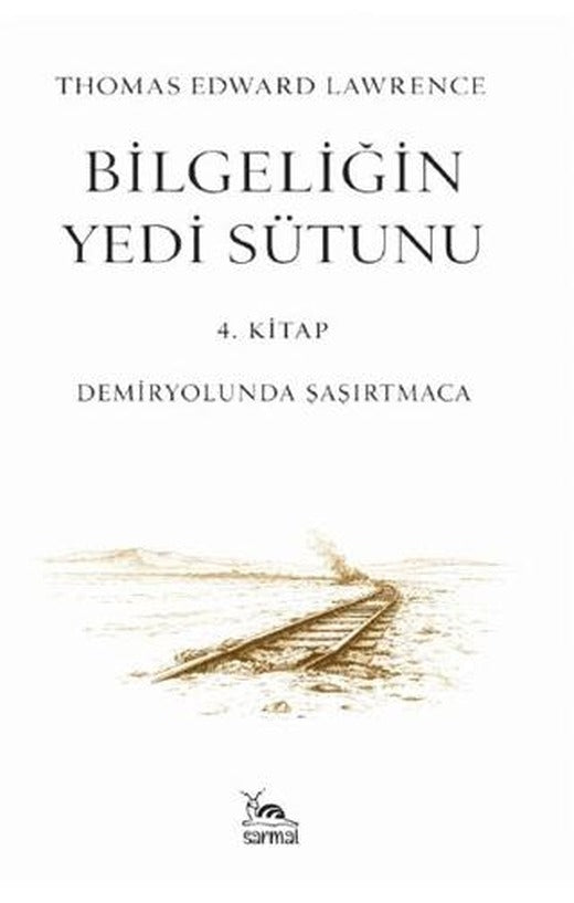 Bilgeliğin Yedi Sütunu 4. Kitap
