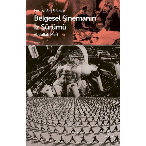 Vertov'dan Fricke'e - Belgesel Sinemanın İz Sürümü | Doruk Yayınları (İnce Kapak)