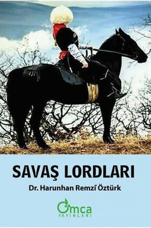Savaş Lordları | Omca