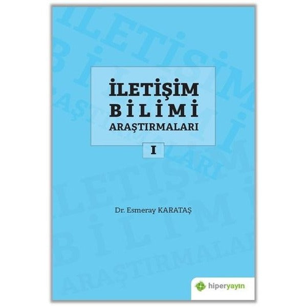İletişim Bilimi Araştırmaları 1