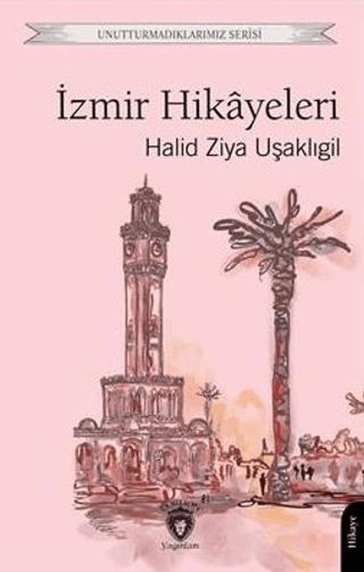 İzmir Hikayeleri | Dorlion Yayınları (Ciltsiz)