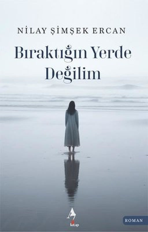 Bıraktığın Yerde Değilim | A7 Kitap