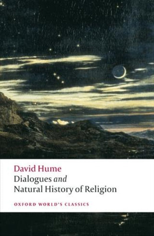 Dialogues Concerning Natural Religion, and The Natural History Of Religion