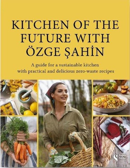 Kitchen of the Future With Özge Şahin | Doğan Solibri (İnce Kapak)