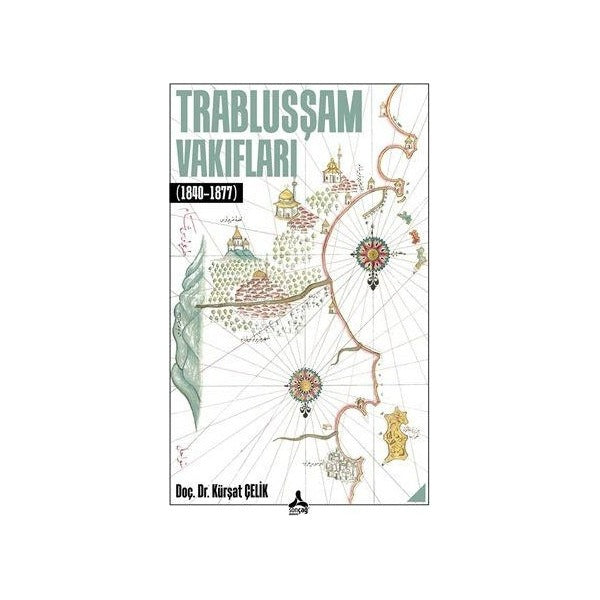 Trablusşam Vakıfları (1840-1877) | Sonçağ Yayınları (Ciltsiz)