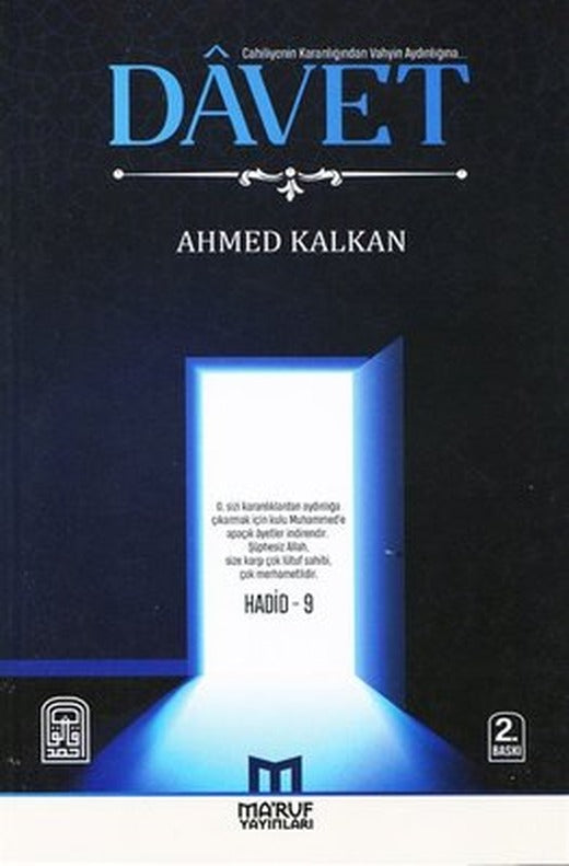 Davet - Cahiliyenin Karanlığından Vahyin Aydınlığına Çağrı - Hadid 9 | Ma'ruf