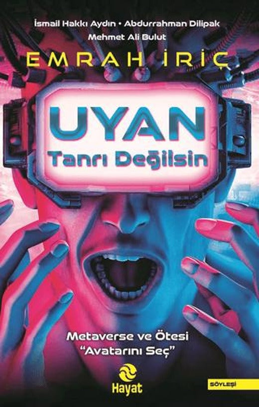 Uyan Tanrı Değilsin