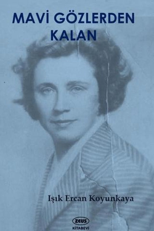 Mavi Gözlerden Kalan