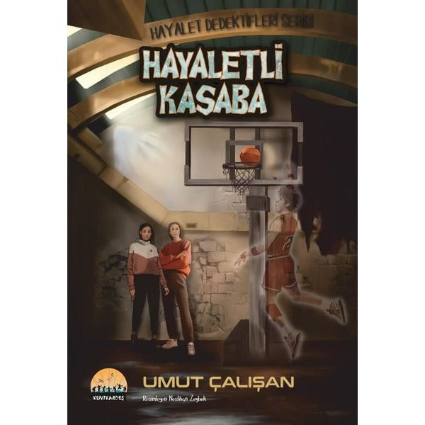 Hayaletli Kasaba - Hayalet Dedektifleri Serisi